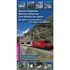 Glacier-Express, Bernina-Express und die Rhätische Bahn