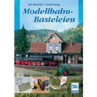Modellbahn-Basteleien - Der Buchtipp des Monats September 2008