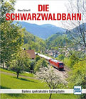 Die Schwarzwaldbahn: Badens spektakuläre Gebirgsbahn