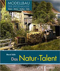 Das Natur-Talent: Modellbau der Spitzenklasse