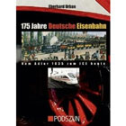 175 Jahre Deutsche Eisenbahn: Vom Adler 1835 zum ICE heute