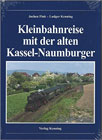 Kleinbahnreise mit der alten Kassel-Naumburger