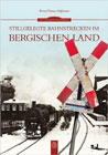 Stillgelegte Bahnstrecken im Bergischen Land